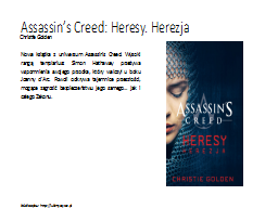 Assassin’s Creed: Heresy. Herezja