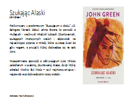 Szukając Alaski