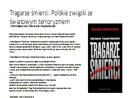 Tragarze śmierci. Polskie związki ze światowym terroryzmem