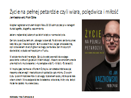 Życie na pełnej petardzie czyli wiara, polędwica i miłość