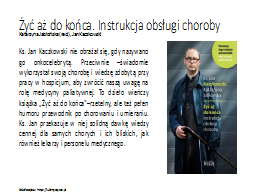 Żyć aż do końca. Instrukcja obsługi choroby
