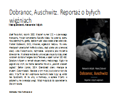 Dobranoc, Auschwitz. Reportaż o byłych więźniach