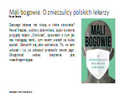 Mali bogowie. O znieczulicy polskich lekarzy