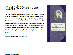 Maria Skłodowska - Curie