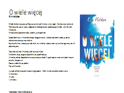 O wiele więcej